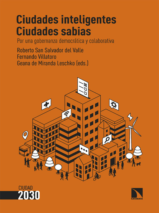 Title details for Ciudades inteligentes, ciudades sabias by Roberto  San Salvador Del Valle Doistua - Available